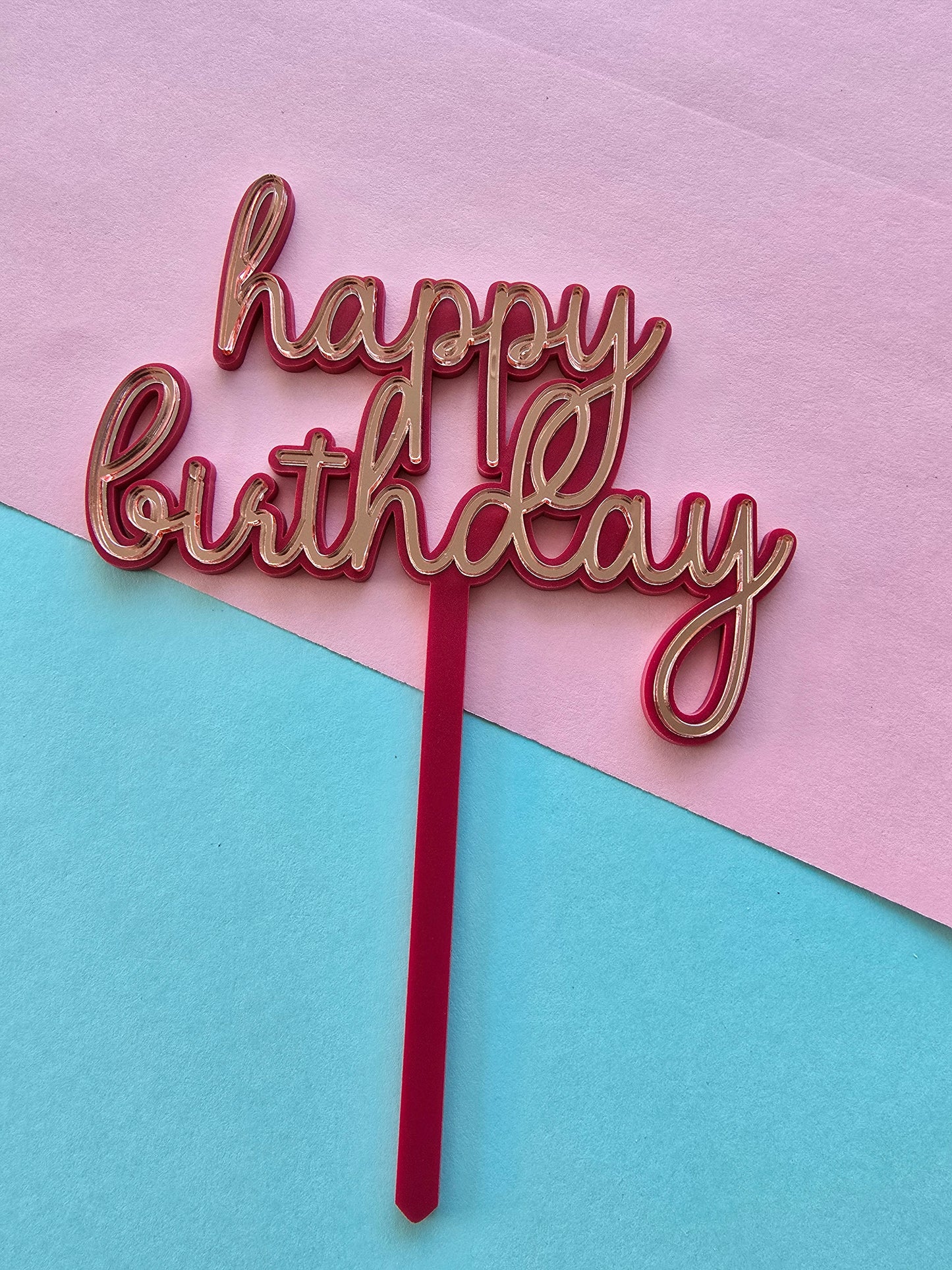 HAPPY BIRTHDAY Topper Rose gold mirror on dark pink script - CLEARANCE