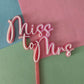 Miss to Mrs - White on Shimmer Pink CLEARANCE