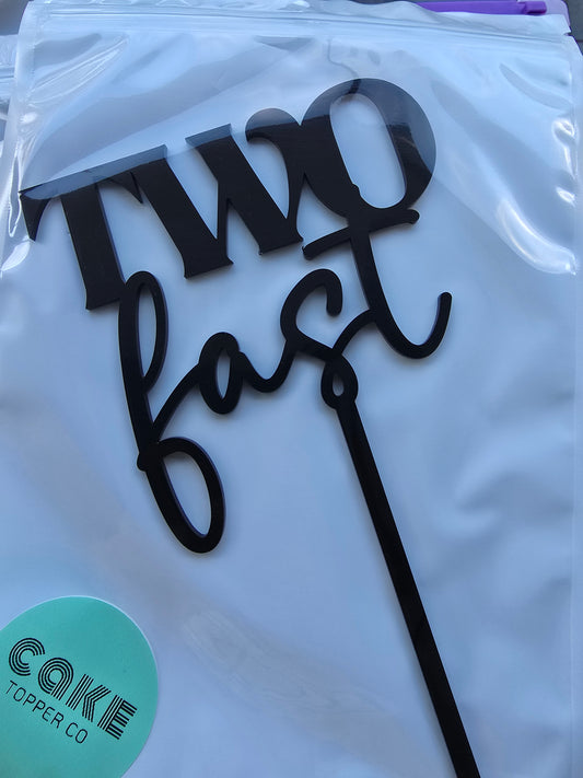 Two Fast Black CLEARANCE