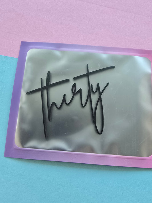 thirty Charm- Black acrylic  8cm wide