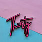 Thirty Fropper hot pink on black - CLEARANCE