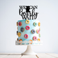 We Can Bearly Wait Cake Topper